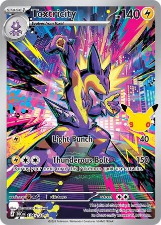 Toxtricity - 134/128 - ME: 30th Celebration (30C) (NM)